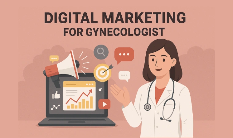 Digital Marketing for Gynecologist